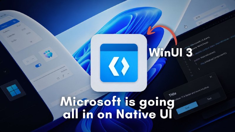 Microsoft улучшит WinUI и сократит потребление ОЗУ